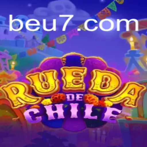Descubra o Empolgante Jogo RuedaDeChile e Tudo Sobre Beu777.com